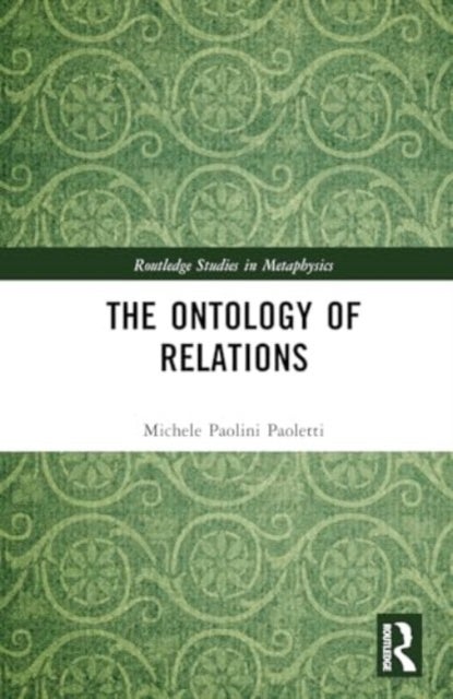 The Ontology of Relations