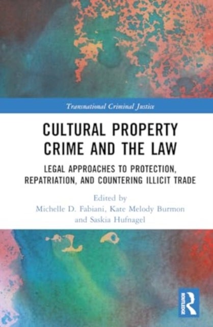 Cultural Property Crime and the Law