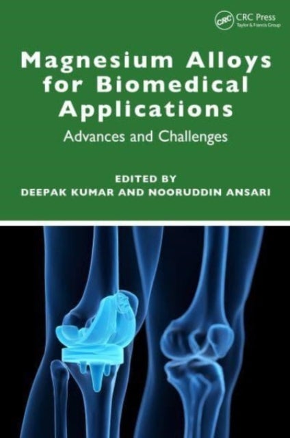 Magnesium Alloys for Biomedical Applications - Advances and Challenges