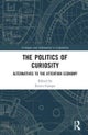 The Politics of Curiosity