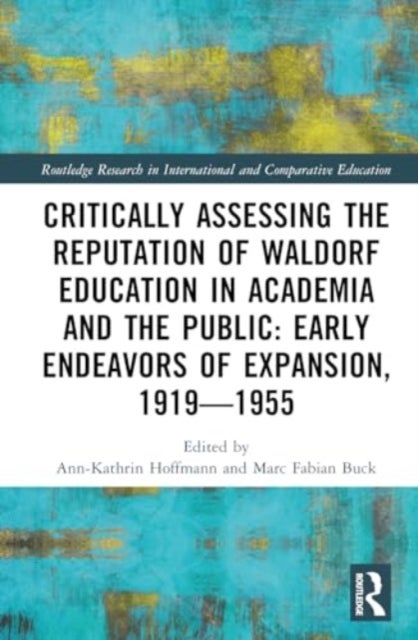 Critically Assessing the Reputation of Waldorf Education in Academia and the Public