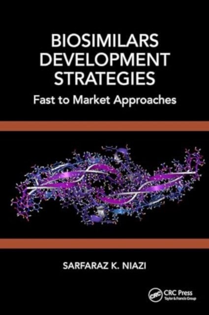 Biosimilars Development Strategies - Fast to Market Approaches
