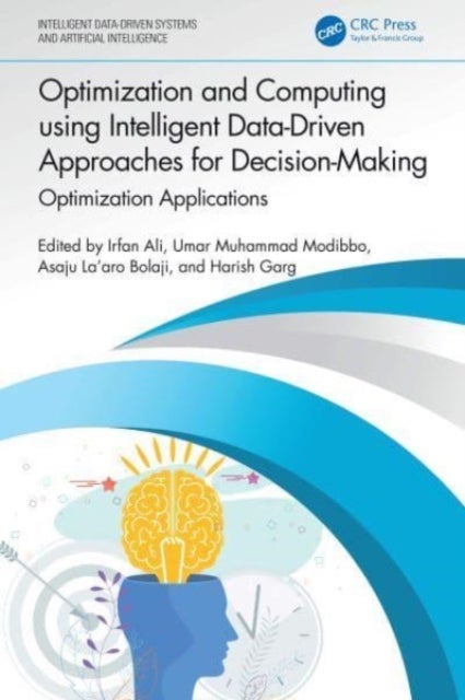 Optimization and Computing using Intelligent Data-Driven Approaches for Decision-Making - Optimization Applications
