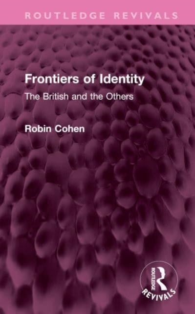 Frontiers of Identity - The British and the Others