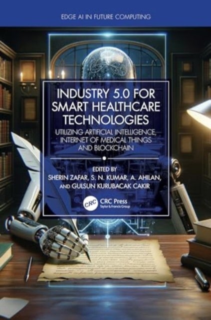 Industry 5.0 for Smart Healthcare Technologies - Utilizing Artificial Intelligence, Internet of Medical Things and Blockchain