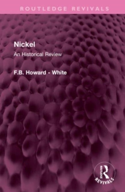 Nickel - An Historical Review