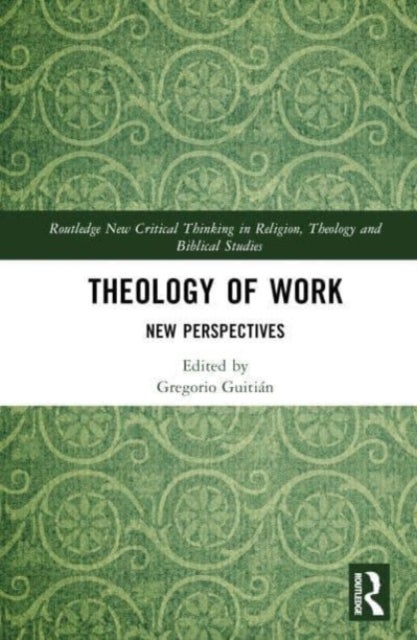 Theology of Work - New Perspectives