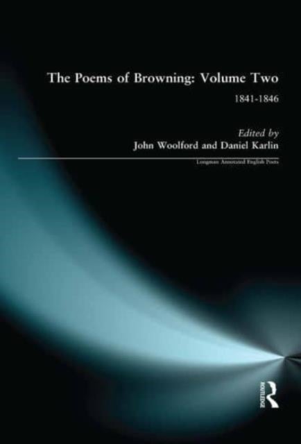 The Poems of Browning 1841-1846 - 1841-1846