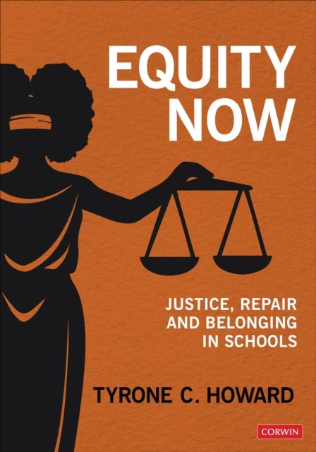 Equity Now - Justice, Repair, and Belonging in Schools