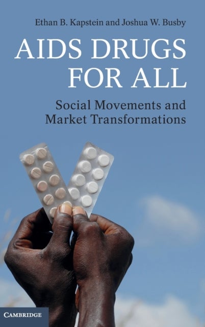 AIDS Drugs For All - Social Movements and Market Transformations