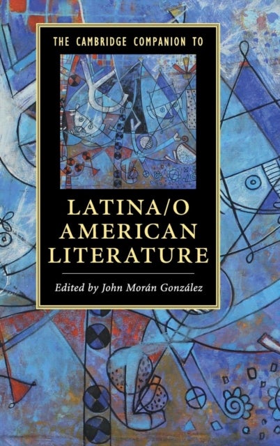 The Cambridge Companion to Latina/o American             Literature