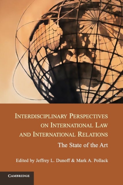 Interdisciplinary Perspectives on International Law and International             Relations - The State of the Art