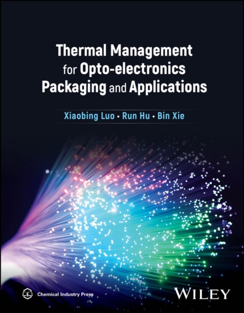 Thermal Management for Opto–electronics Packaging and Applications