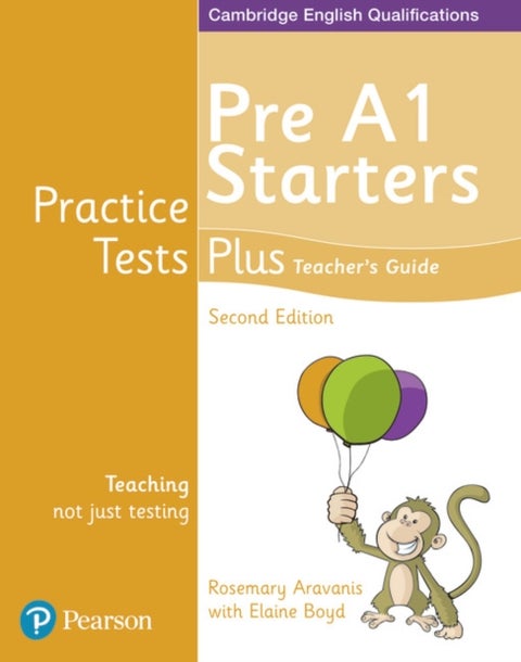 Practice Tests Plus Pre A1 Starters Teacher''s Guide