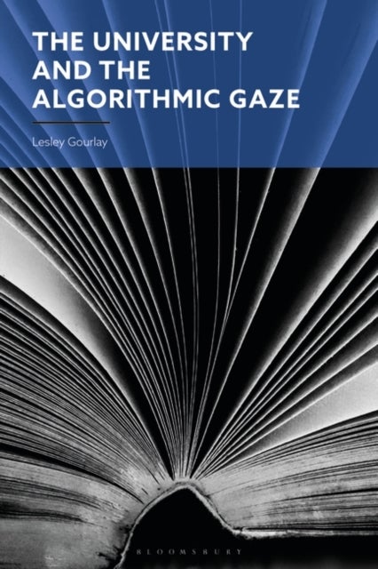 University and the Algorithmic Gaze