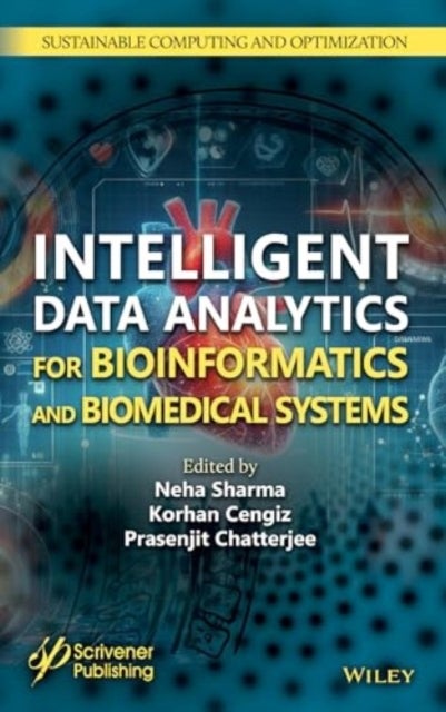 Intelligent Data Analytics for Bioinformatics and  Biomedical Systems