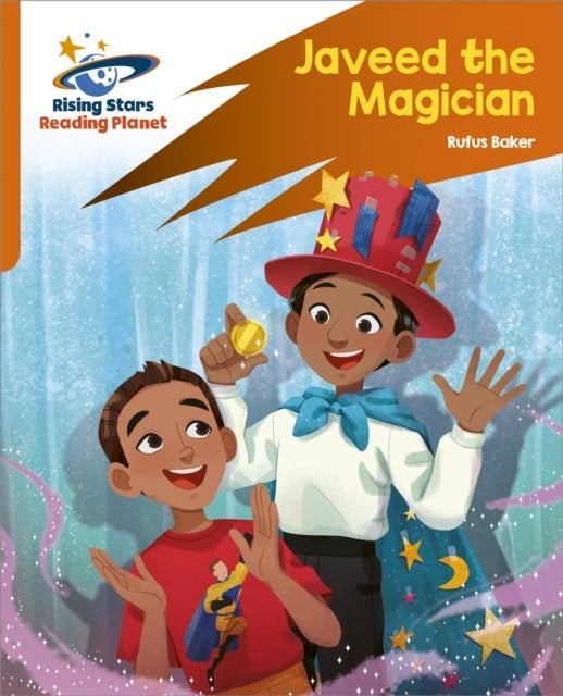 Reading Planet: Rocket Phonics ¿ Target Practice ¿ Javeed the Magician ¿ Orange