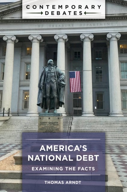 America''s National Debt - Examining the Facts