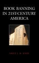 Book Banning in 21st-Century America