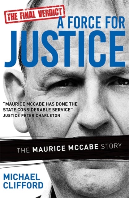A Force for Justice - The Maurice McCabe Story