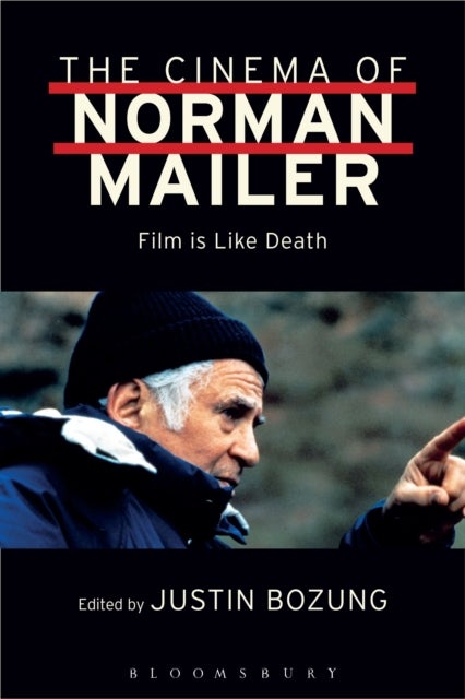 Cinema of Norman Mailer - Film is Like Death