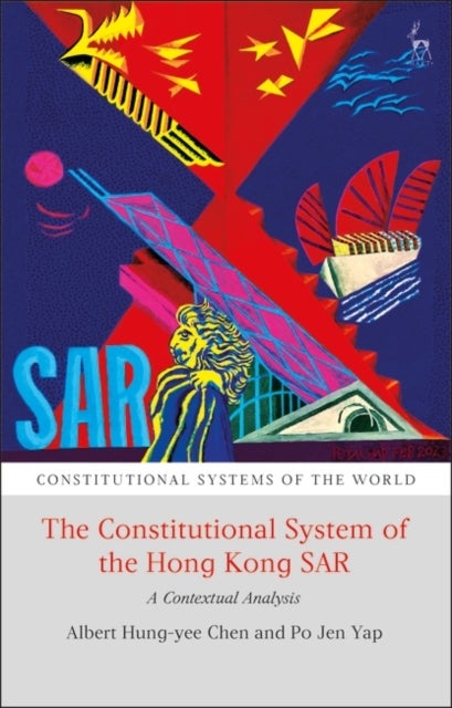 The Constitutional System of the Hong Kong SAR