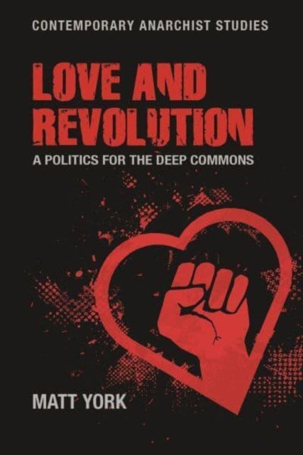 Love and revolution - A Politics for the Deep Commons