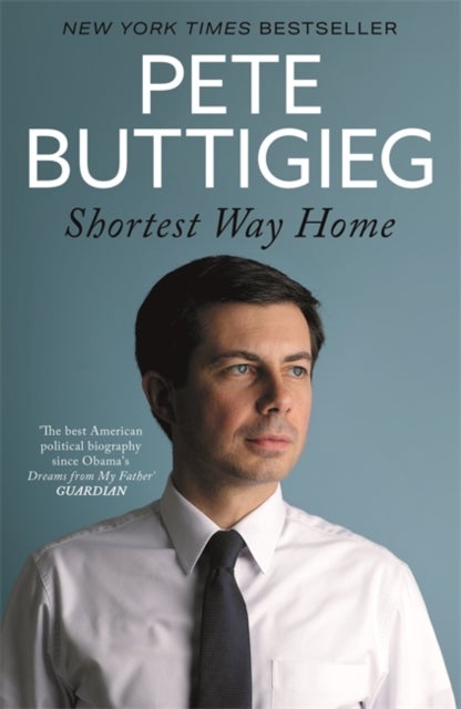 Shortest Way Home - One mayor's challenge and a model for America's future