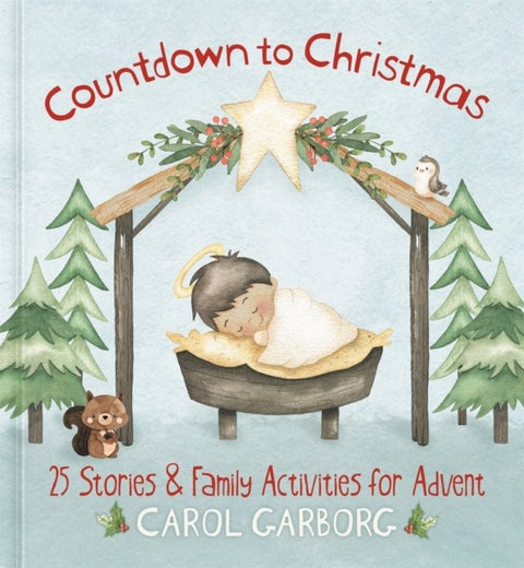 Countdown to Christmas - 25 Stories & Family Activities for Advent