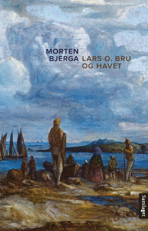 Lars O. Bru og havet - roman