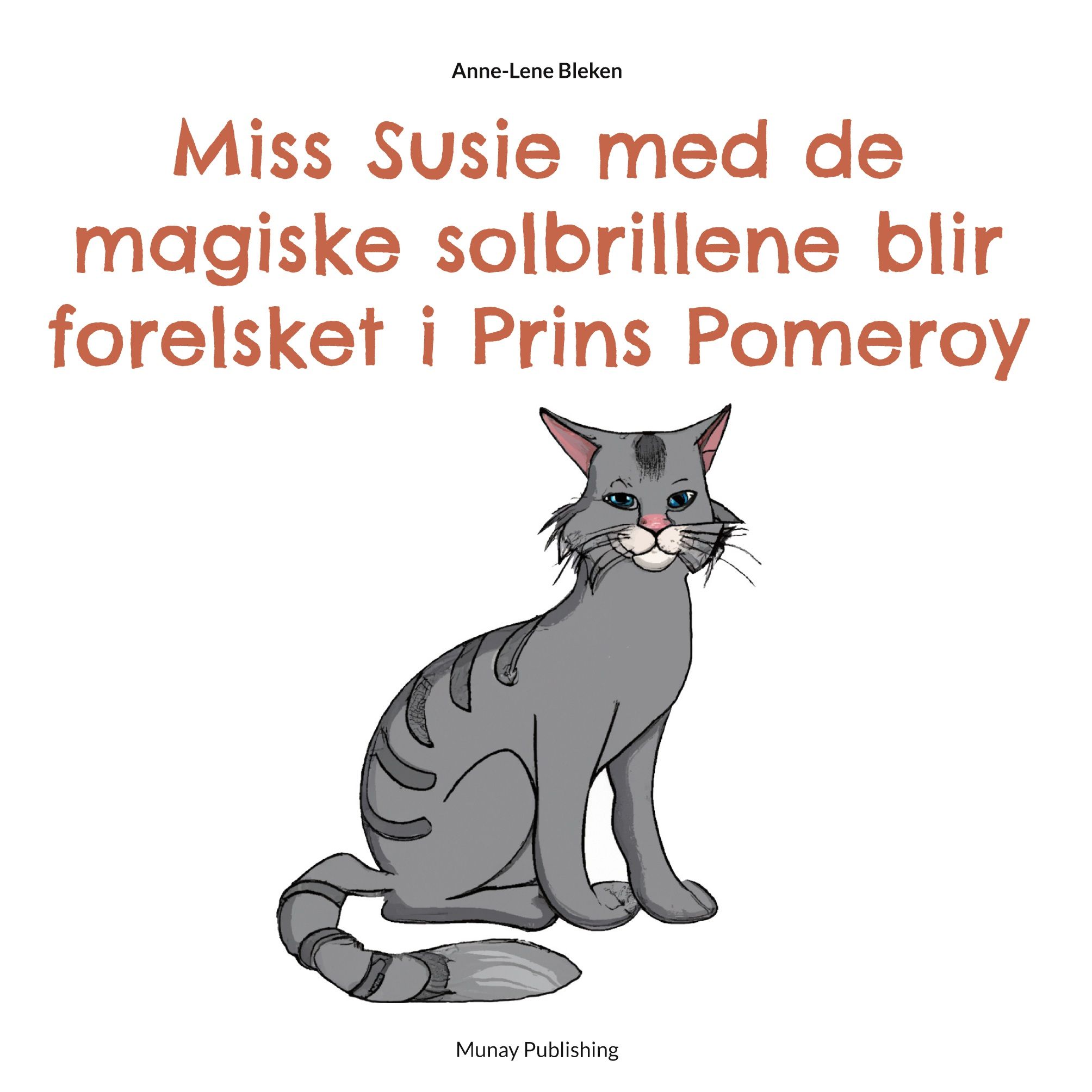 Miss Susie med de magiske solbrillene blir forelsket i Prins Pomeroy