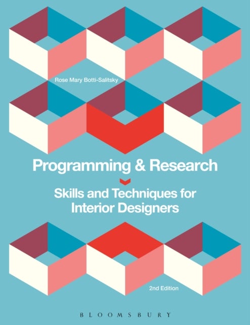 Programming and Research - Skills and Techniques for Interior Designers