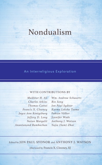 Nondualism - An Interreligious Exploration