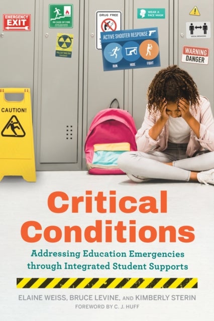 Critical Conditions - Addressing Education Emergencies Through Integrated Student Supports