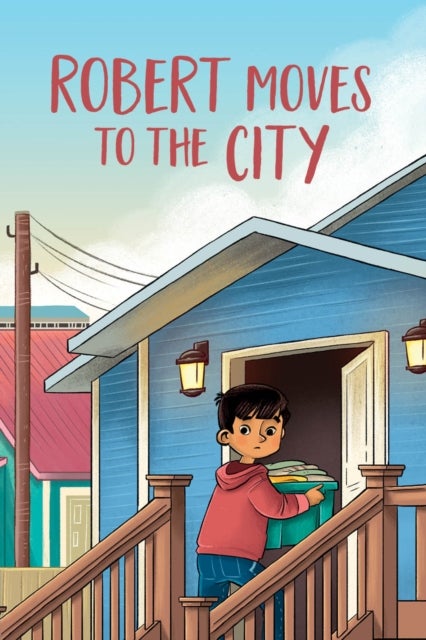 Robert Moves to the City - English Edition