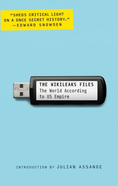 The WikiLeaks Files - The World According to US Empire