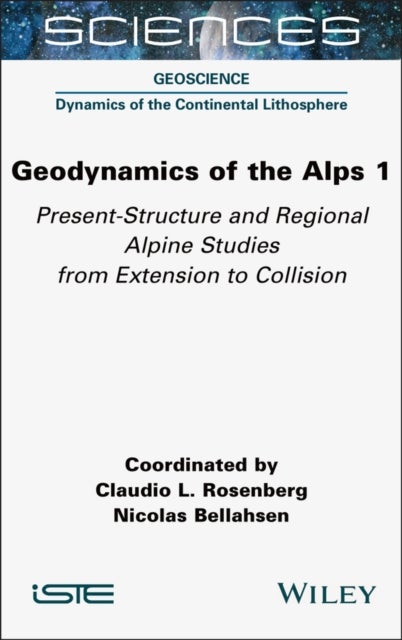 Geodynamics of the Alps 1 – Present–Structure and Regional Alpine Studies from Extension to Collision - Present-Structure and Regional Alpine Studies from Extension to Collision