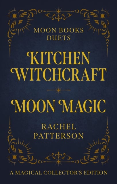 Moon Books Duets – Kitchen Witchcraft & Moon Magic  – Collector′s Edition - Collector's Edition