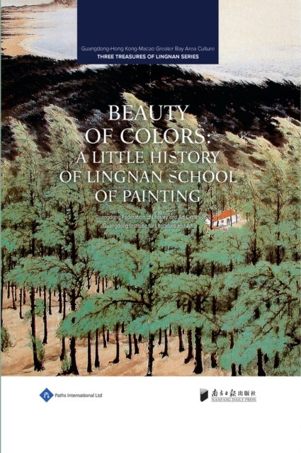 Beauty of Colors: A Little History Of Lingnan School Of Painting - Lingnan School of Painting