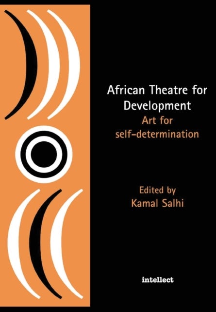 African Theatre for Development - Art for Self-determination