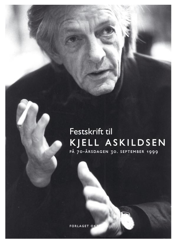 Festskrift til Kjell Askildsen - på 70-årsdagen 30. september 1999