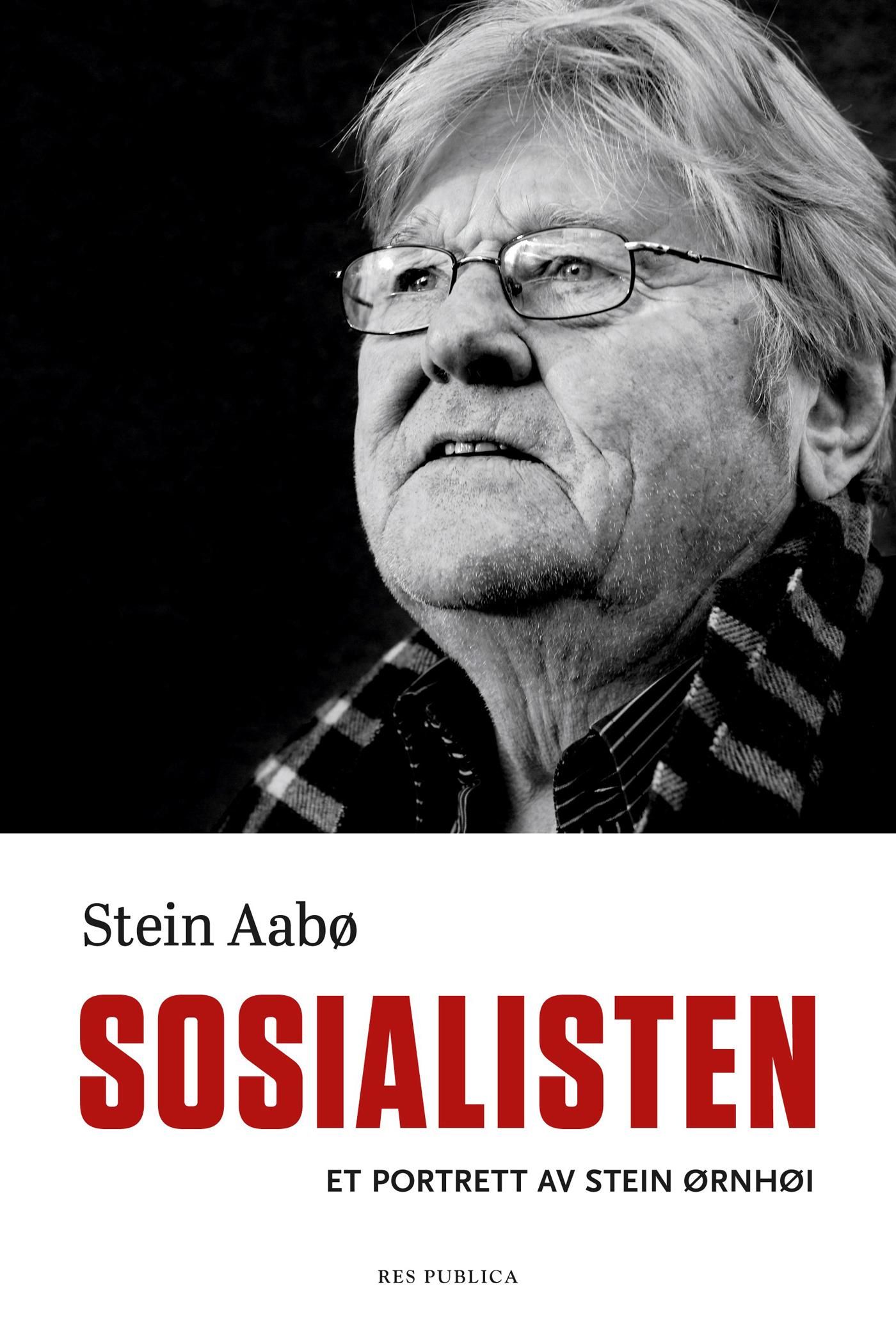 Sosialisten - et portrett av Stein Ørnhøi