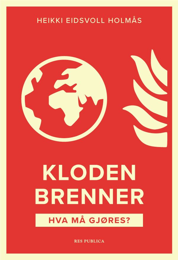 Kloden brenner - hva må gjøres?