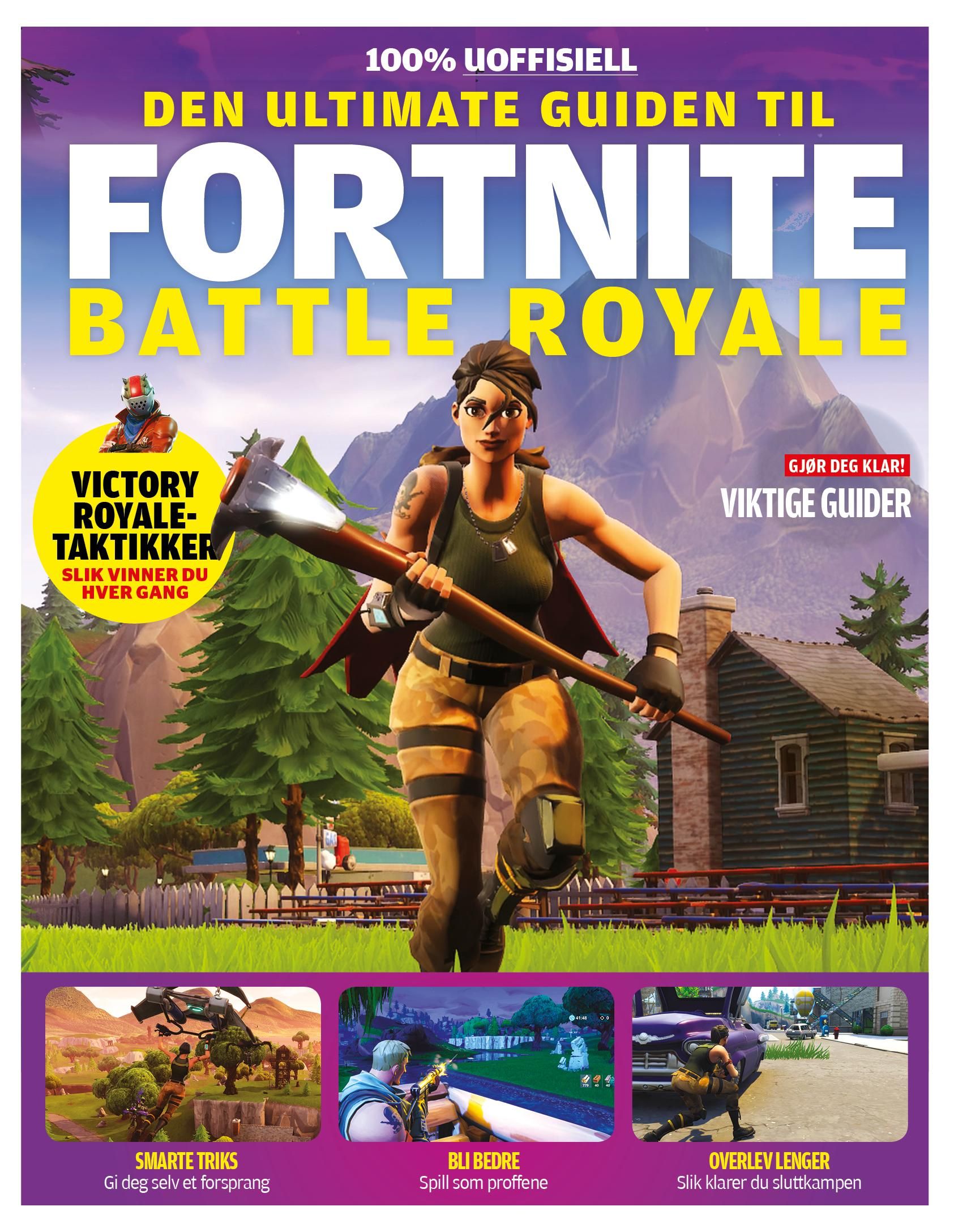 Den ultimate guiden til Fortnite - Battle royale