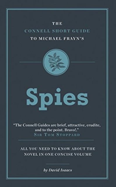 The Connell Short Guide To Michael Frayn's Spies av David Isaacs