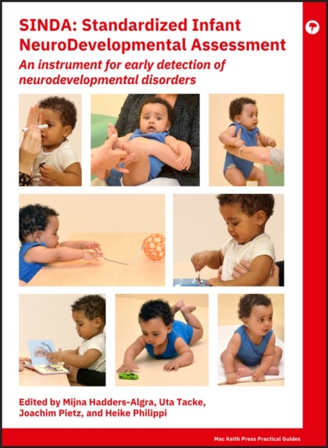 SINDA Standardized Infant NeuroDevelopmental Asses sment: An instrument for early detection of neurod evelopmental disorders - An Instrument for Early Detection of Neurodevelopmental Disorders