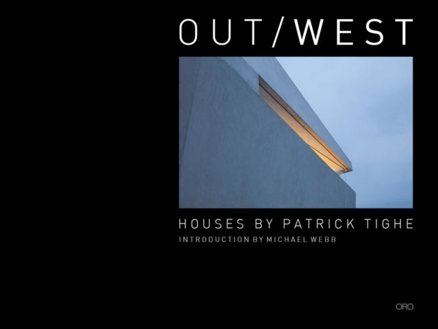Out / West - Houses by Patrick Tighe