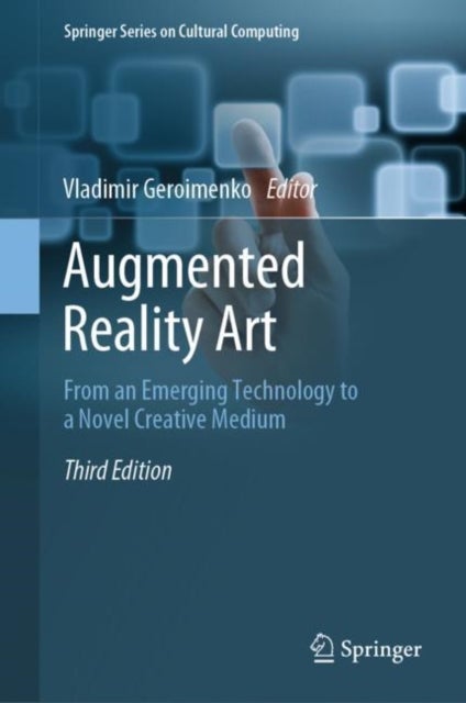 Augmented Reality Art - From an Emerging Technology to a Novel Creative Medium