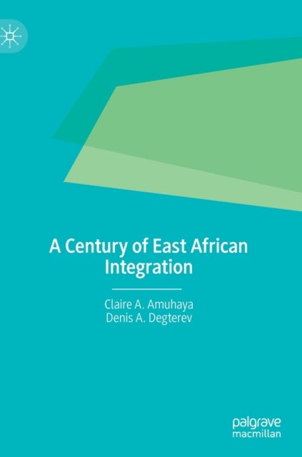 A Century of East African Integration