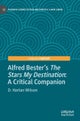 Alfred Bester¿s The Stars My Destination